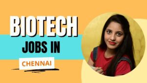 biotechnology jobs in chennai