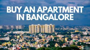 Buy an Apartment in Bangalore