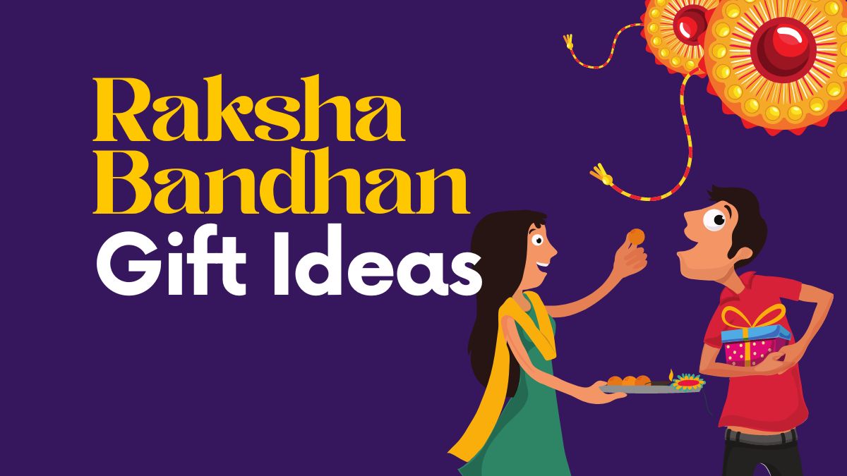 Raksha Bandhan Gift Ideas