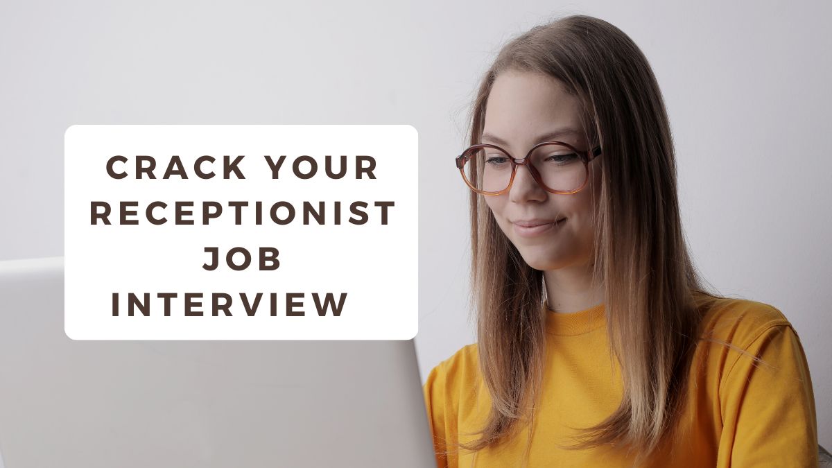 Receptionist Interview Questions