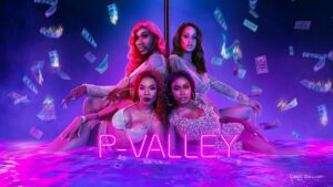 P Valley Season 3 Release Date