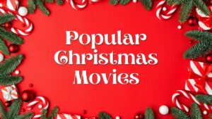 Popular Christmas Movies