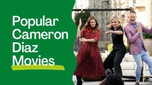 Cameron Diaz Movies List