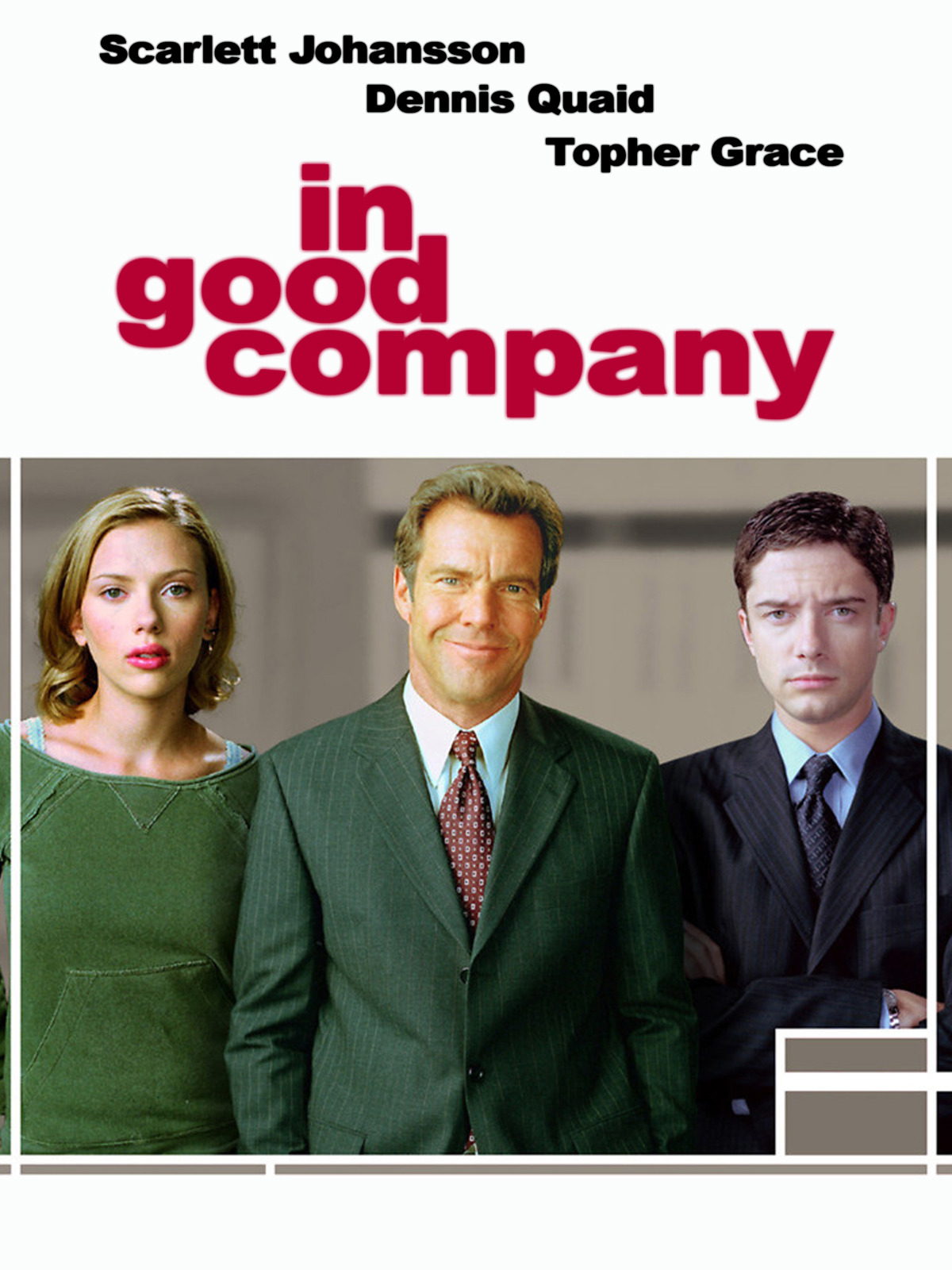 In Good Company (2004)