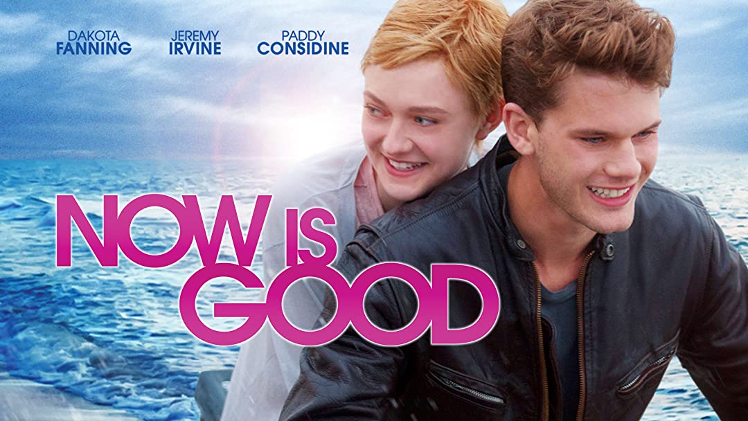 Now is Good (2012)