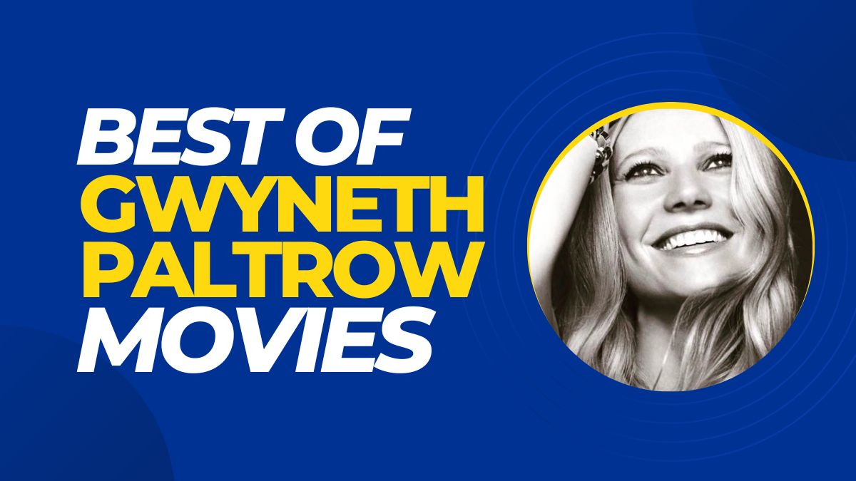 Gwyneth Paltrow movies list