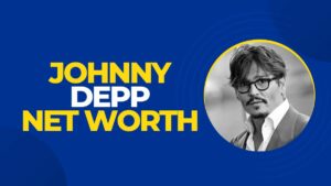 Johnny Depp Net Worth