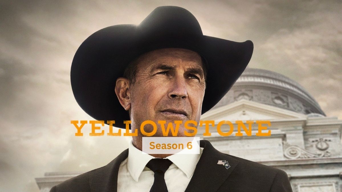 Yellowstone Season 6