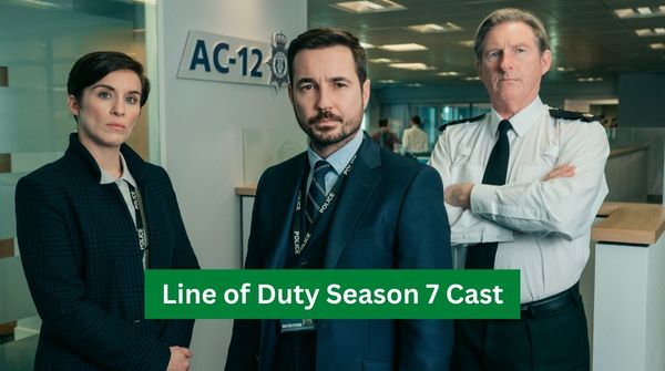 Line of Duty Season 7 Cast