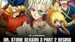 Dr Stone Season 4 Release Date, Cast, Plot, Trailer, & More