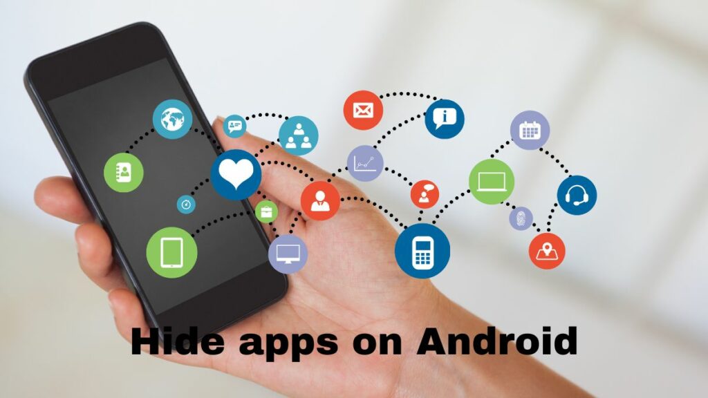 hide apps on Android